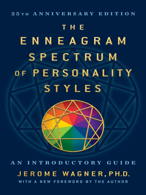 Title details for The Enneagram Spectrum of Personality Styles 2E by Jerome Wagner - Available